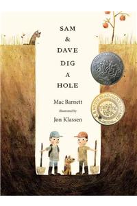 Sam and Dave Dig a Hole