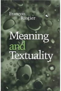 Meaning and Textuality