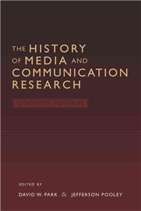 The History of Media and Communication Research