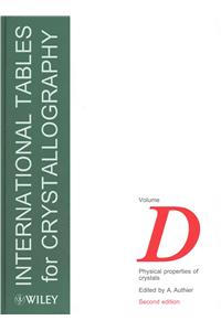 International Tables for Crystallography, Physical Properties of Crystals