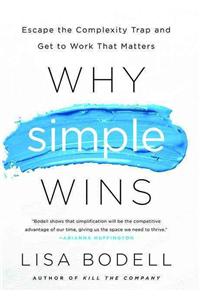 Why Simple Wins