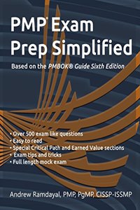 Pmp Exam Prep Simplified: Based on Pmbok Guide
