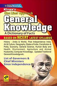 Kiran One Liner Approach General Knowledge A Dictionary of Facts Based on NCERT Latest Syllabus(English Medium)(3194)