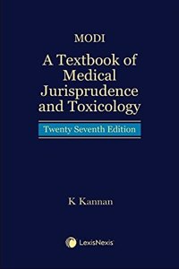 Lexis Nexis's A Textbook Of Medical Jurisprudence And Toxicology (HB) By Modi - 27th Edition 2021