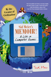 Sid Meier's Memoir!