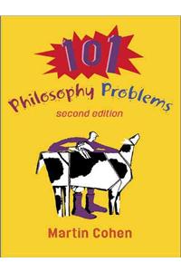 101 Philosophy Problems