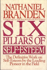 The Six Pillars of Self-Esteem