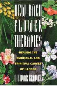 New Bach Flower Therapies