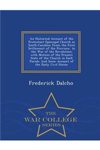 Historical Account of the Protestant Episcopal Church in South-Carolina