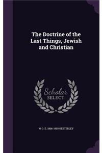 Doctrine of the Last Things, Jewish and Christian