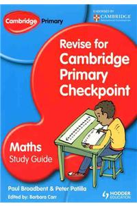 Cambridge Primary Revise for Primary Checkpoint Mathematics Study Guide