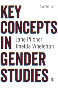 Key Concepts in Gender Studies