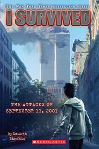 I SURVIVED: THE ATTACKS OF SEPTEMBER 11, 2001