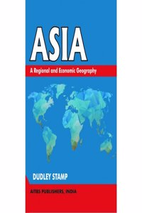 ASIA - A Regional and Economic Geography