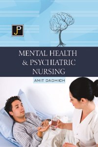 Mental Health and Psychiatric Nursing for G.N.M. 2nd Year Students (As Per Newly Revised Syllabus of INC)