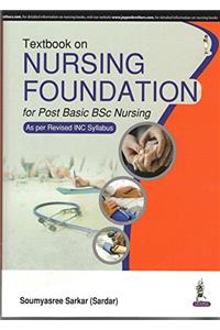 Textbook on Nursing Foundation for Post Basic BSc Nursing As per Revised INC Syllabus
