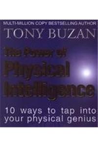 The Power of Physical Intelligence