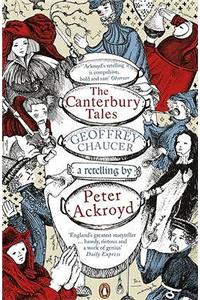 The Canterbury Tales: A retelling by Peter Ackroyd