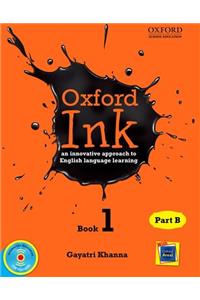 Oxford Ink Book 1 Part B: An Innovative Approach to English Language Learning