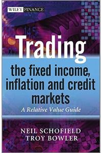 Trading the Fixed Income, Inflation and Credit Markets