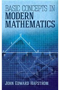 Basic Concepts in Modern Mathematics