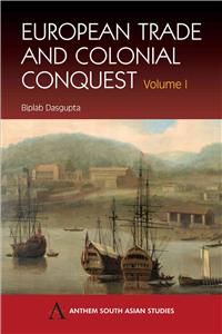 European Trade and Colonial Conquest