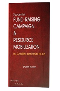 Successful Fund Raising Campaign & Resource Mobilization For Small NGO's