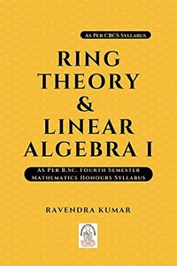 Ring theory & Linear Algebra 1