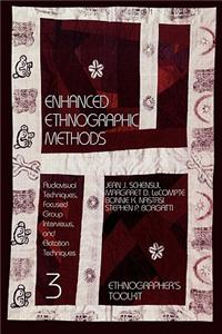 Enhanced Ethnographic Methods