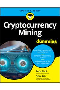 Cryptocurrency Mining For Dummies