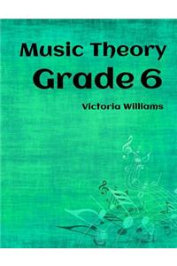 Grade Six Music Theory