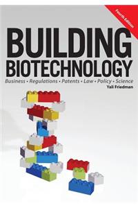 Building Biotechnology