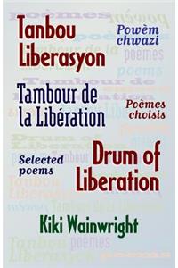 Drum of Liberation: Selected Poems