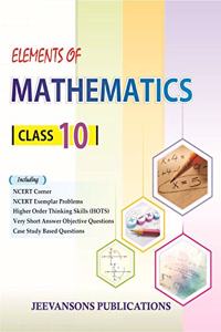 Elements of Mathematics For Class X