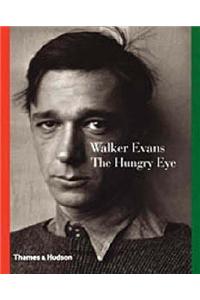 Walker Evans: The Hungry Eye