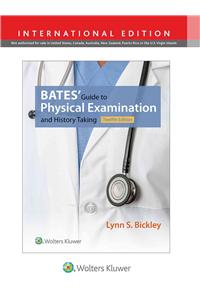 Bates' Guide to Physical Examination and History Taking