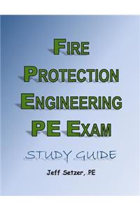Fire Protection Engineering PE Exam Study Guide