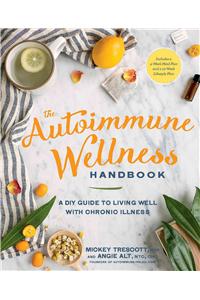 Autoimmune Wellness Handbook