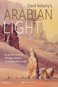 David Arabian Light: An Artists Journey Through Deserts, Mountains and Souks