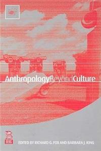 Anthropology Beyond Culture