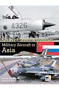 Soviet And Russian Military Aircraft In Asia