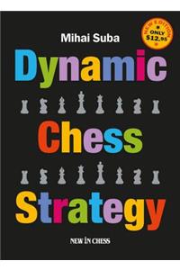 Dynamic Chess Strategy