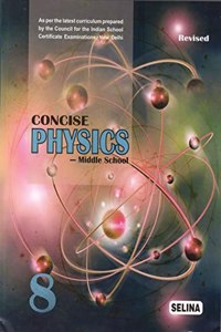 Concise Middle School Physics for Class 8 - Examination 2022-23