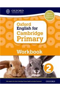 Oxford English for Cambridge Primary Workbook 2