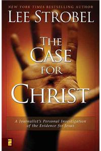 The Case for Christ: A Journalist's Personal Investigation of the Evidence for Jesus