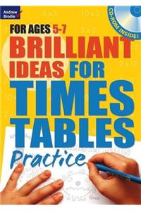 Brilliant Ideas for Times Tables Practice 5-7