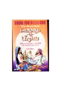 Urdu For Pleasure For Ghazal Lovers Intekhab-o-Lughat : 500 selected Verses & 10,000 Urdu Words