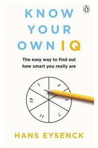 Know Your Own IQ