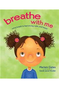 Breathe with Me