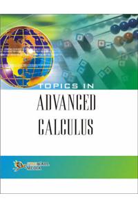Topics in Advanced Calculus